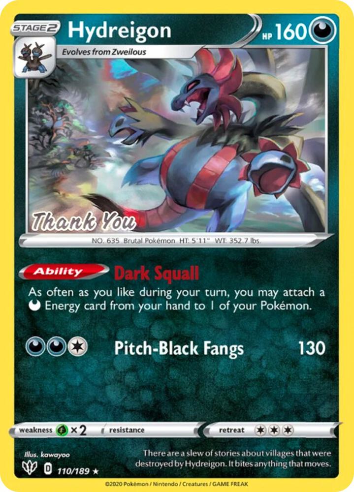 Hydreigon - 110/189 Thank You PROMO Reverse Holo Pokemon - NM/MINT