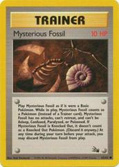 Mysterious Fossil - 62/62 Fossil Common Unlimited Pokemon - NM
