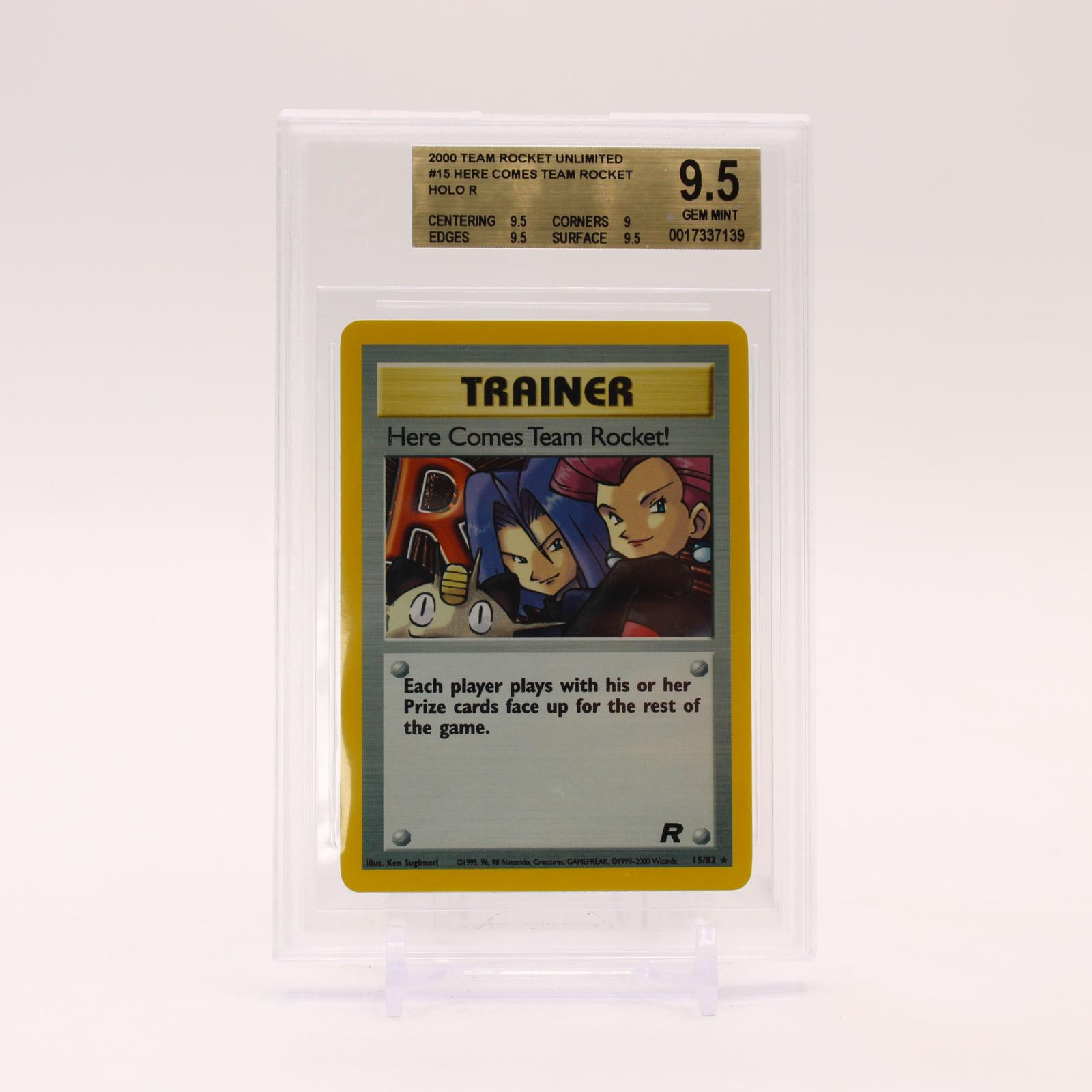 Here Comes Team Rocket - 15/82 BGS 9.5 Team Rocket Unlimited Holo Rare Pokemon - GEM MINT