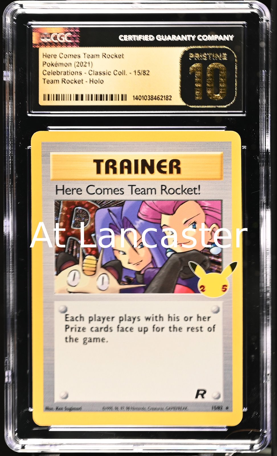 Here Comes Team Rocket! - 15/82 CGC 10 Pristine Rocket Holo Pokemon (Lanc)