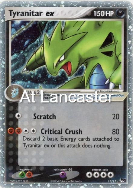 Tyranitar ex (Holo) - 017/017 POP Series 1 Ultra Rare Pokemon - HP (Lanc)