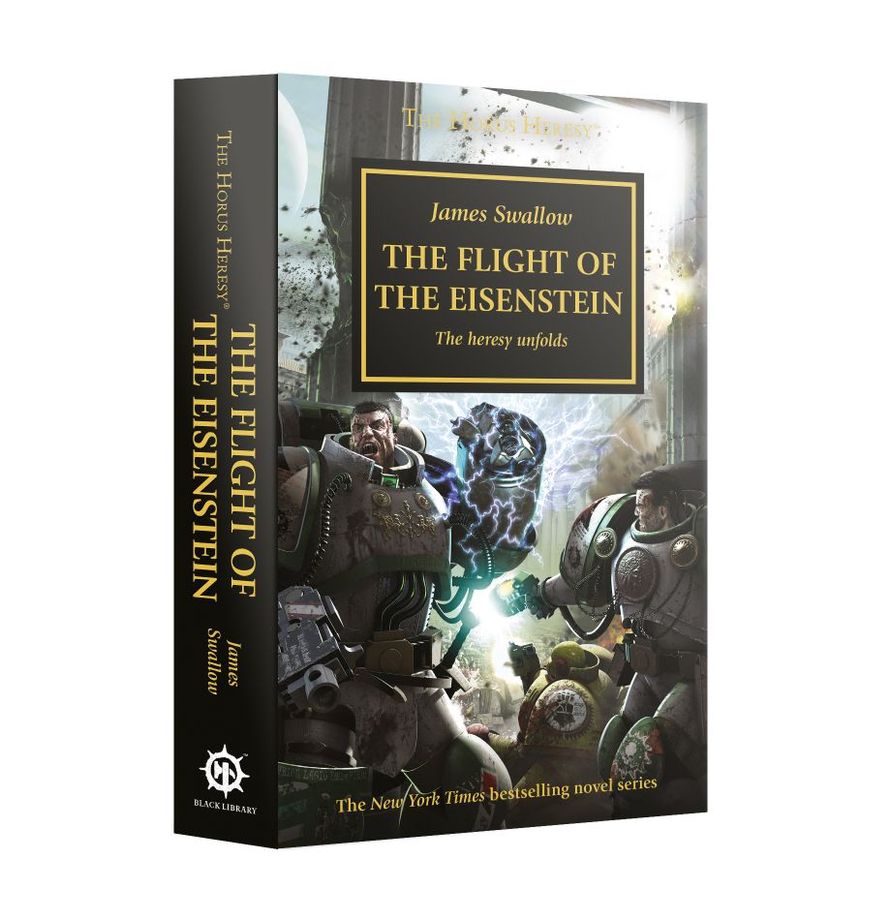 Warhammer 40K Novel -  The Flight of the Eisenstein - The Heresy Unfolds Book 4