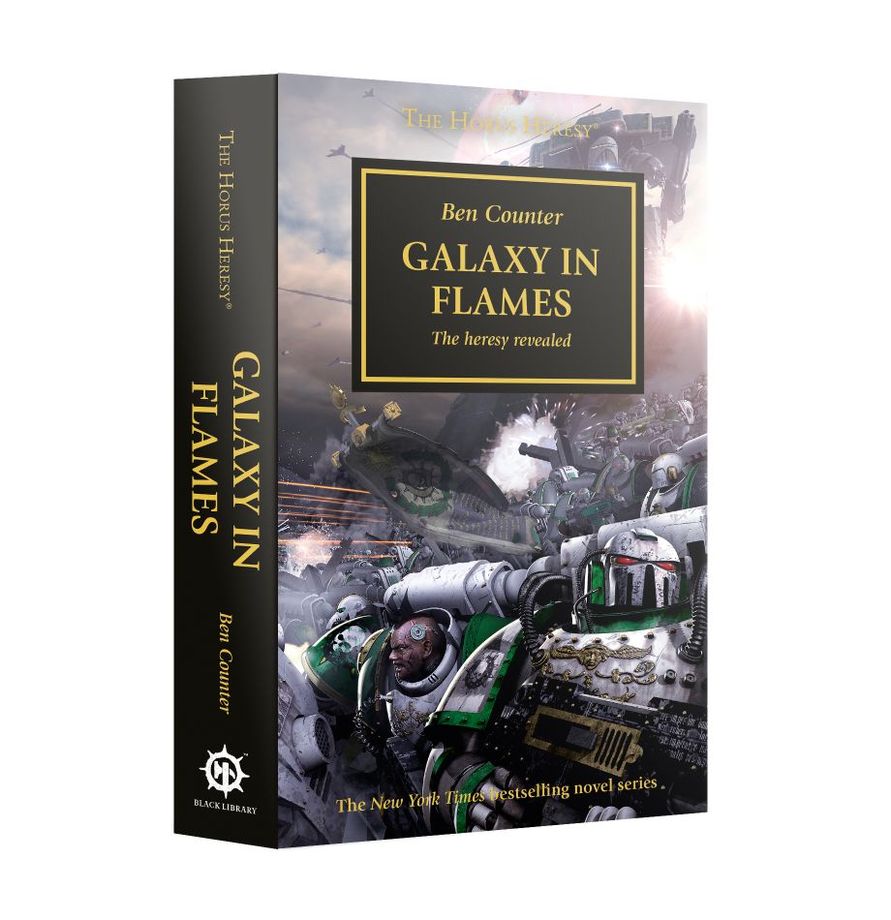 Warhammer 40K Novel -  Galaxy in Flames - The Heresy Revealed Book 3